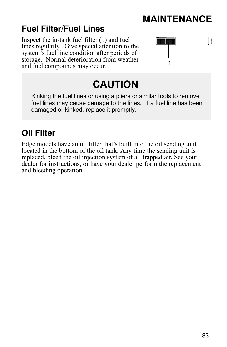 Caution, Maintenance, Fuel filter/fuel lines | Oil filter | Polaris 800 Pro X User Manual | Page 85 / 129