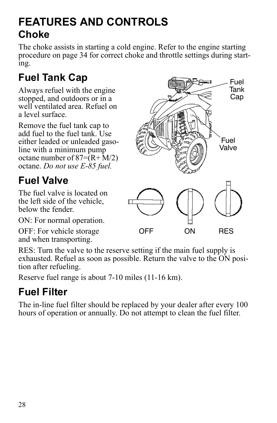 Features and controls, Choke, Fuel tank cap | Fuel valve, Fuel filter | Polaris Scrambler 9922077 User Manual | Page 30 / 117