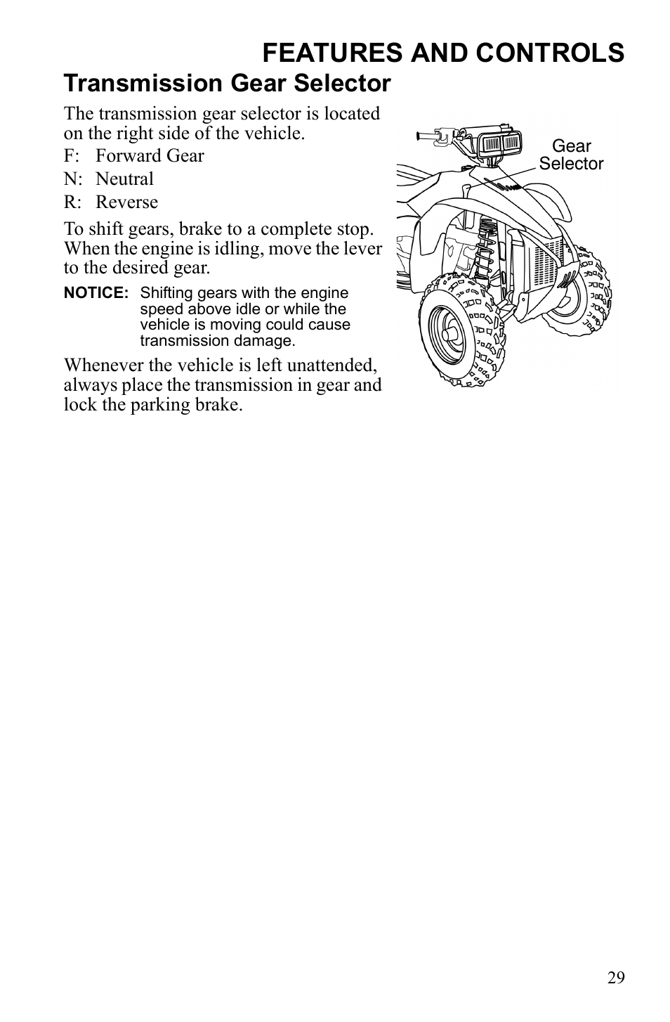 Features and controls, Transmission gear selector | Polaris Scrambler 9922077 User Manual | Page 31 / 117