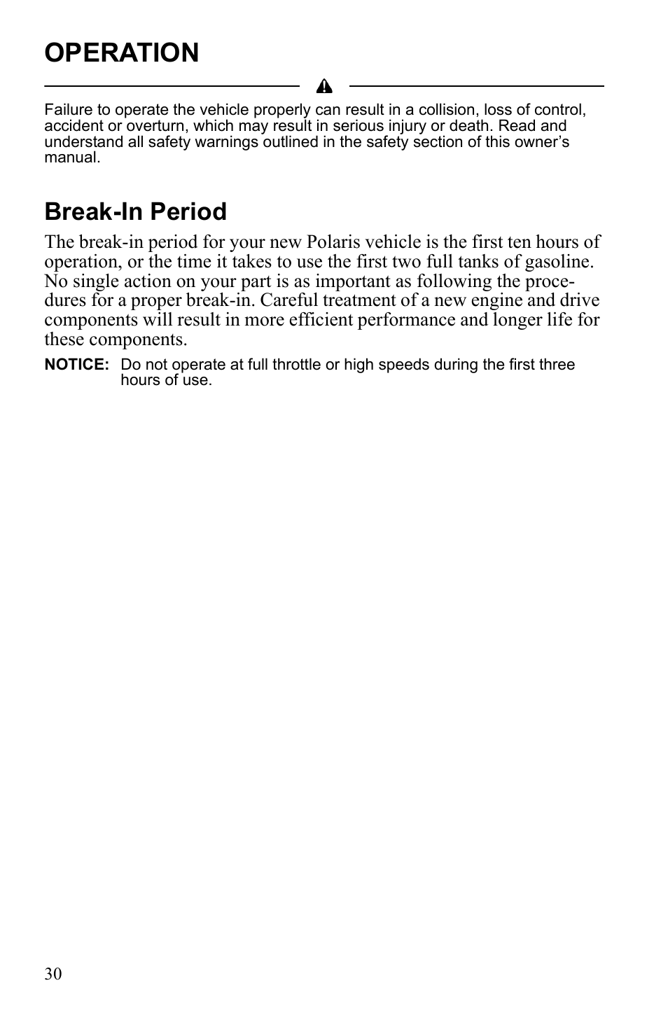 Operation, Break-in period | Polaris Scrambler 9922077 User Manual | Page 32 / 117