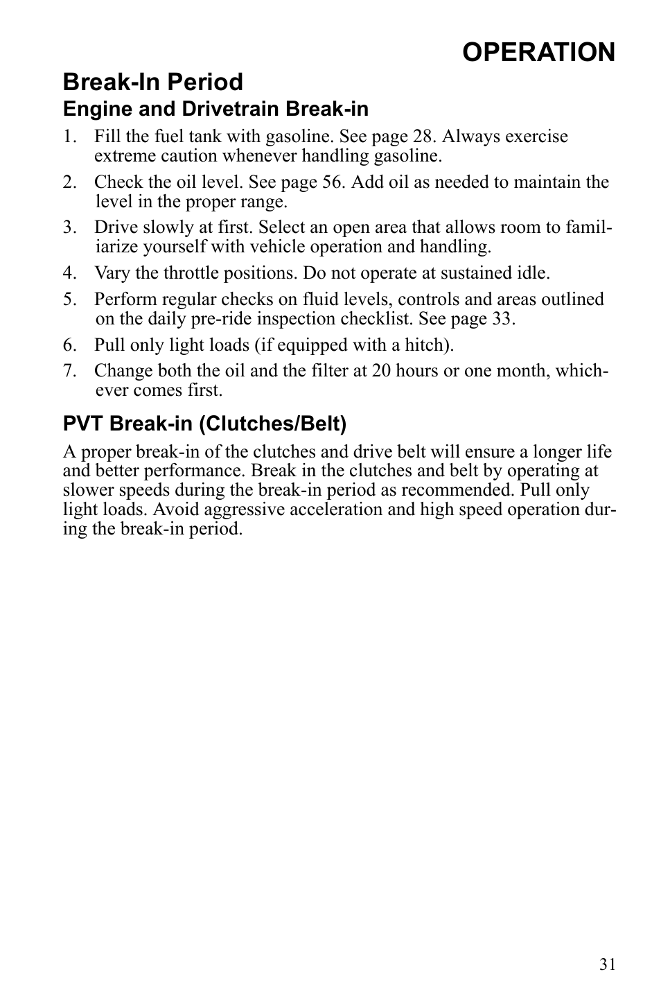 Operation, Break-in period | Polaris Scrambler 9922077 User Manual | Page 33 / 117