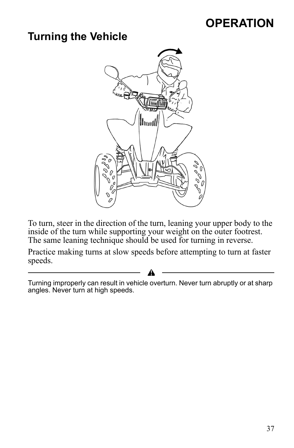 Operation, Turning the vehicle | Polaris Scrambler 9922077 User Manual | Page 39 / 117