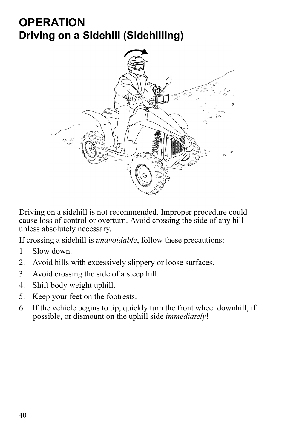 Operation, Driving on a sidehill (sidehilling) | Polaris Scrambler 9922077 User Manual | Page 42 / 117