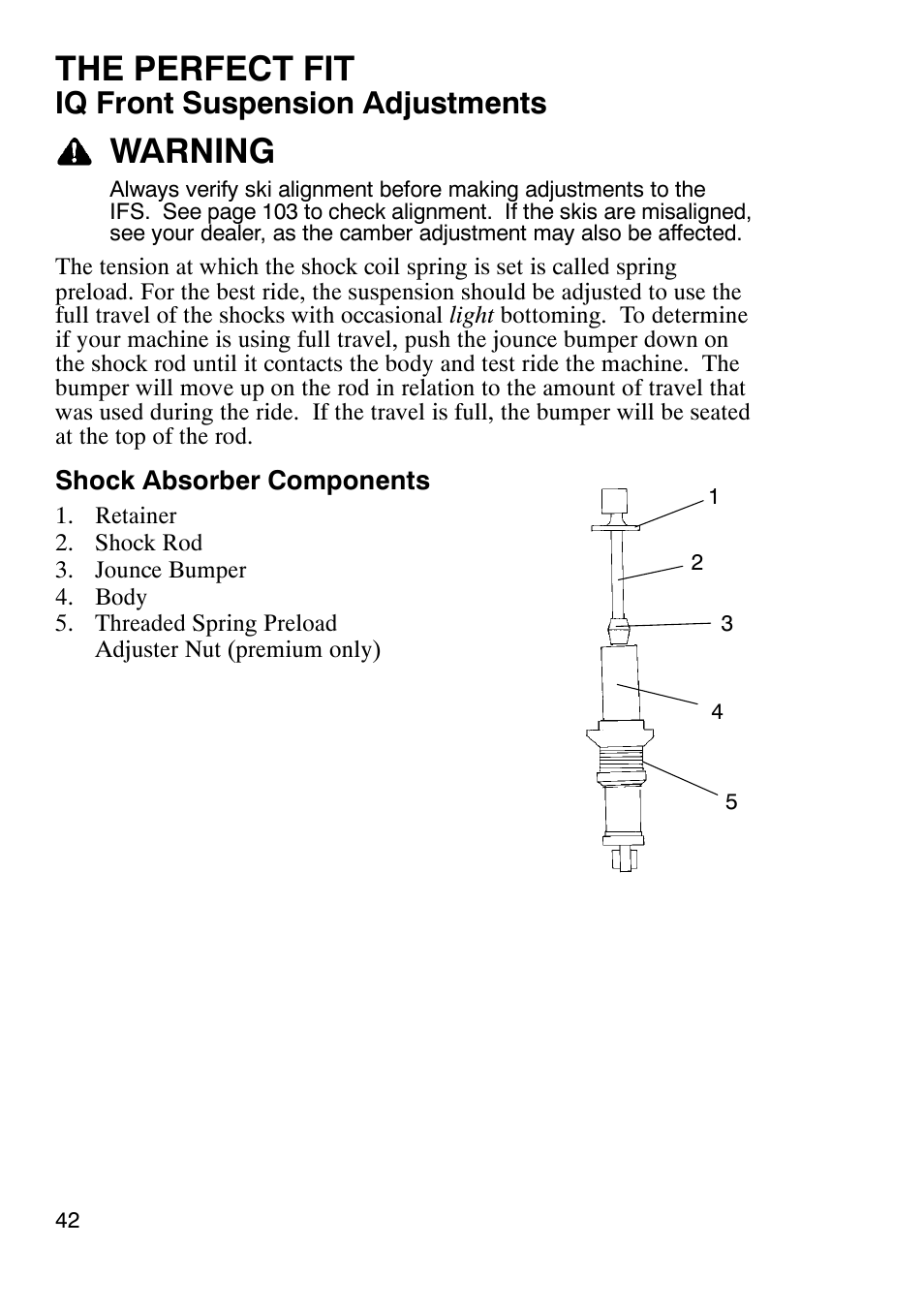 The perfect fit, Warning, Iq front suspension adjustments | Polaris 900 RMK User Manual | Page 45 / 123