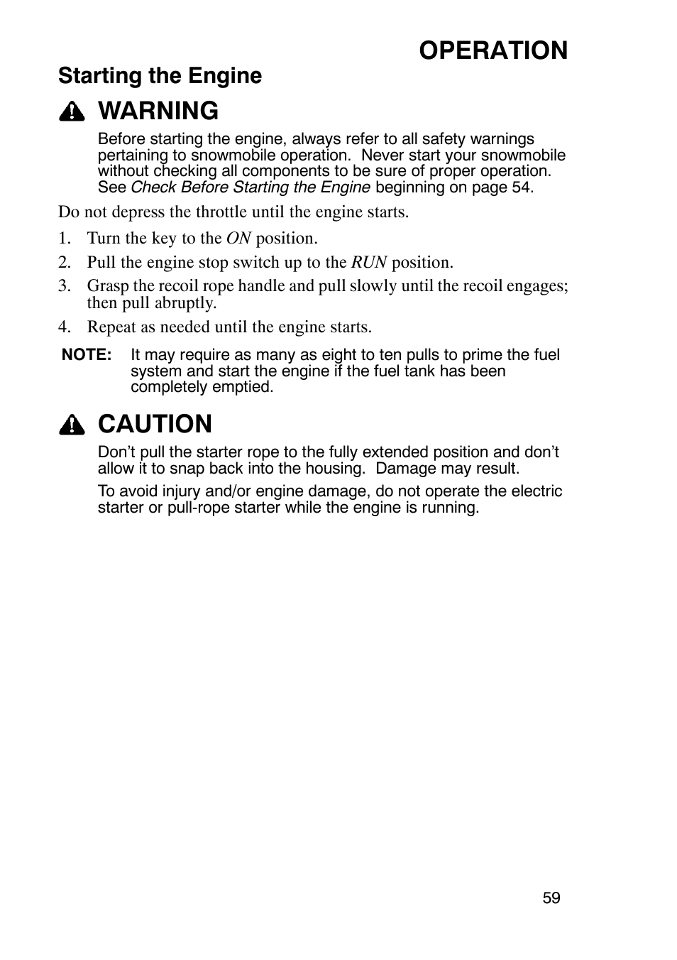 Operation, Warning, Caution | Starting the engine | Polaris 900 RMK User Manual | Page 62 / 123