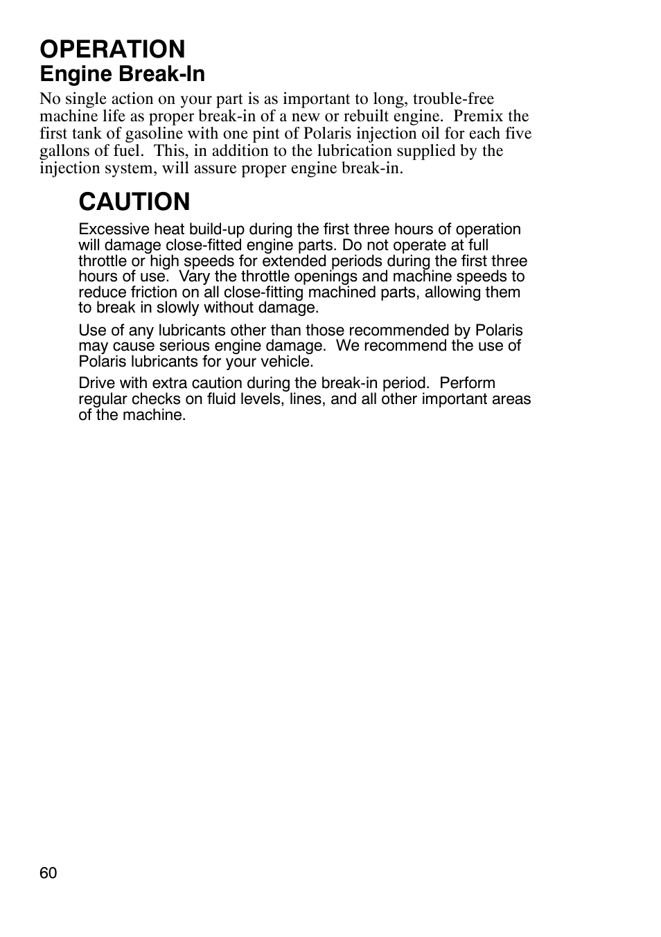 Operation, Caution, Engine break-in | Polaris 900 RMK User Manual | Page 63 / 123
