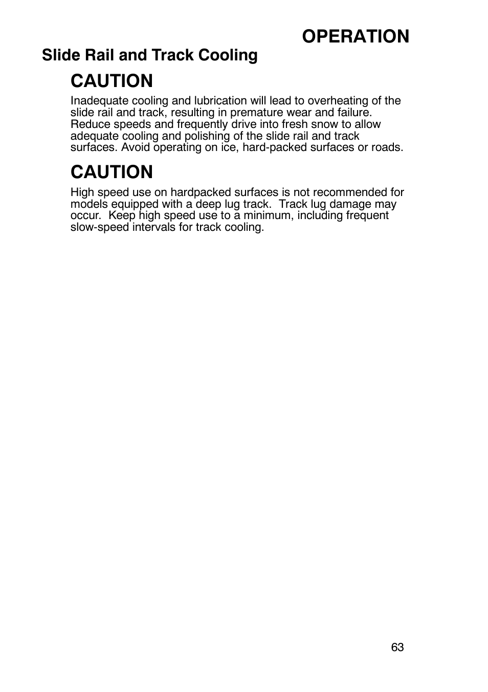 Operation, Caution, Slide rail and track cooling | Polaris 900 RMK User Manual | Page 66 / 123