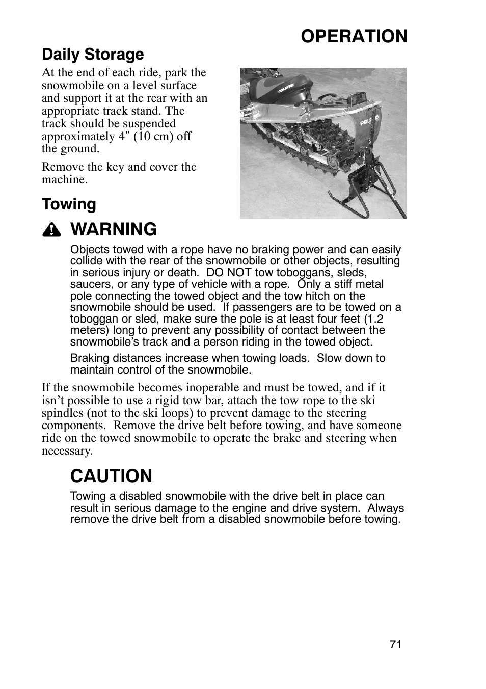 Operation, Warning, Caution | Daily storage, Towing | Polaris 900 RMK User Manual | Page 74 / 123