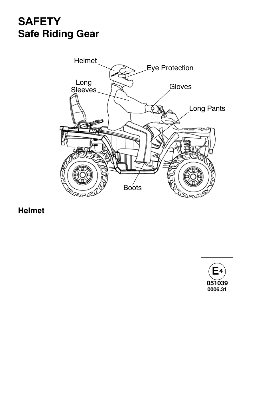 Safety, Safe riding gear | Polaris Sportsman 9921792 User Manual | Page 20 / 131