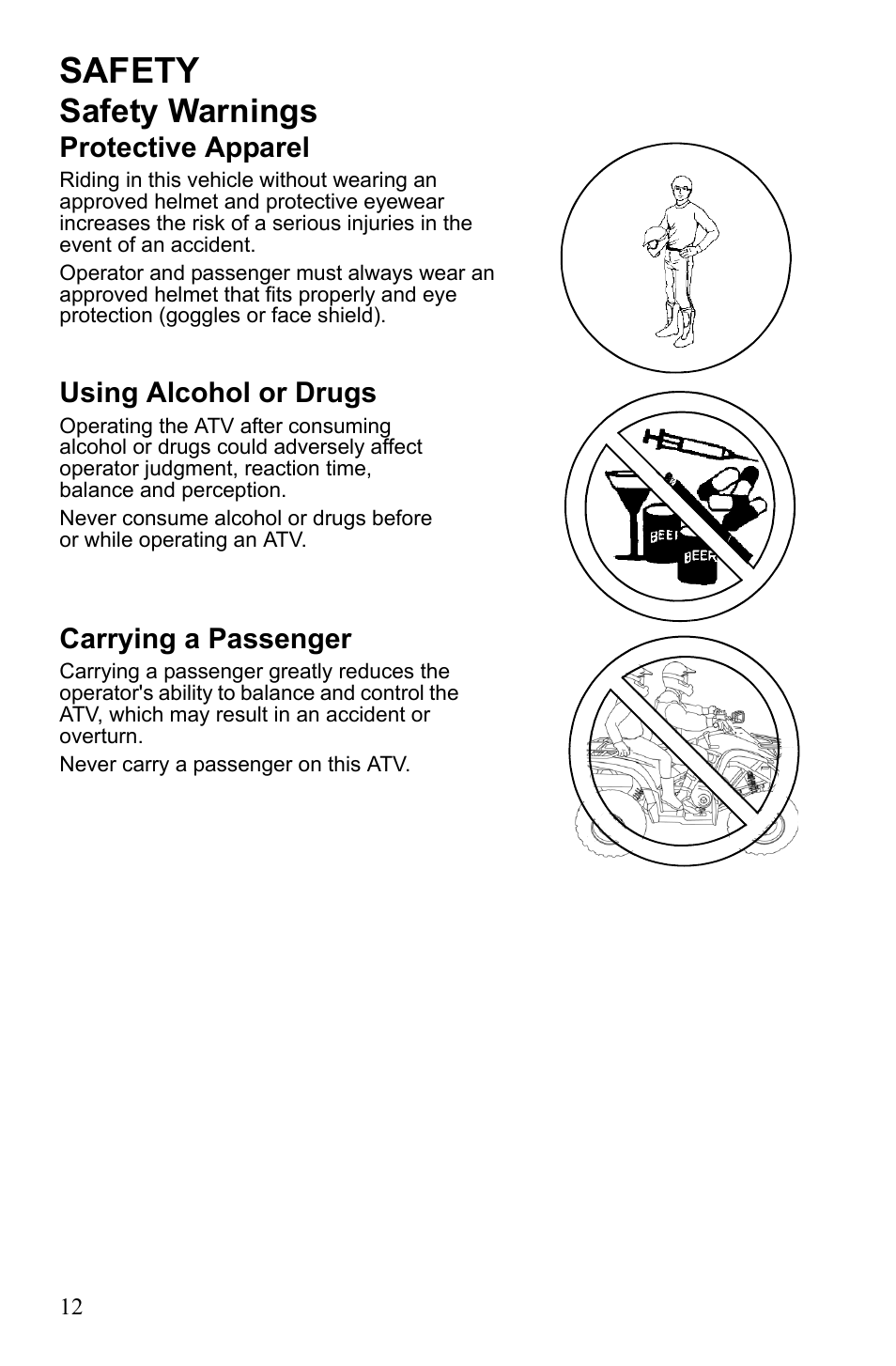 Safety, Safety warnings, Protective apparel | Using alcohol or drugs, Carrying a passenger | Polaris Trail Blazer 9921773 User Manual | Page 15 / 122