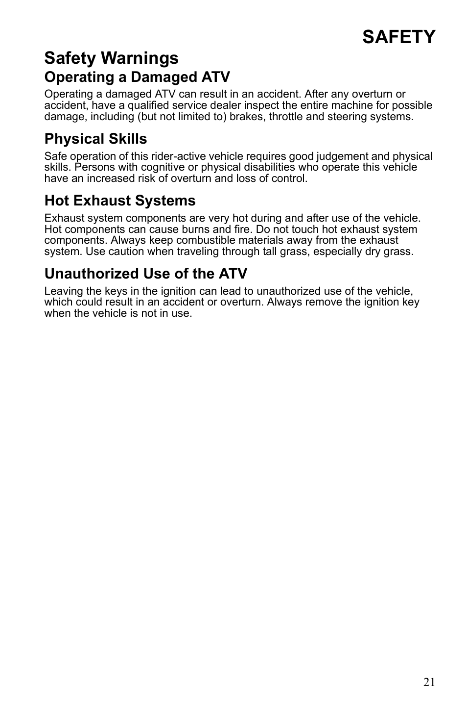 Safety, Safety warnings, Operating a damaged atv | Physical skills, Hot exhaust systems, Unauthorized use of the atv | Polaris Trail Blazer 9921773 User Manual | Page 24 / 122