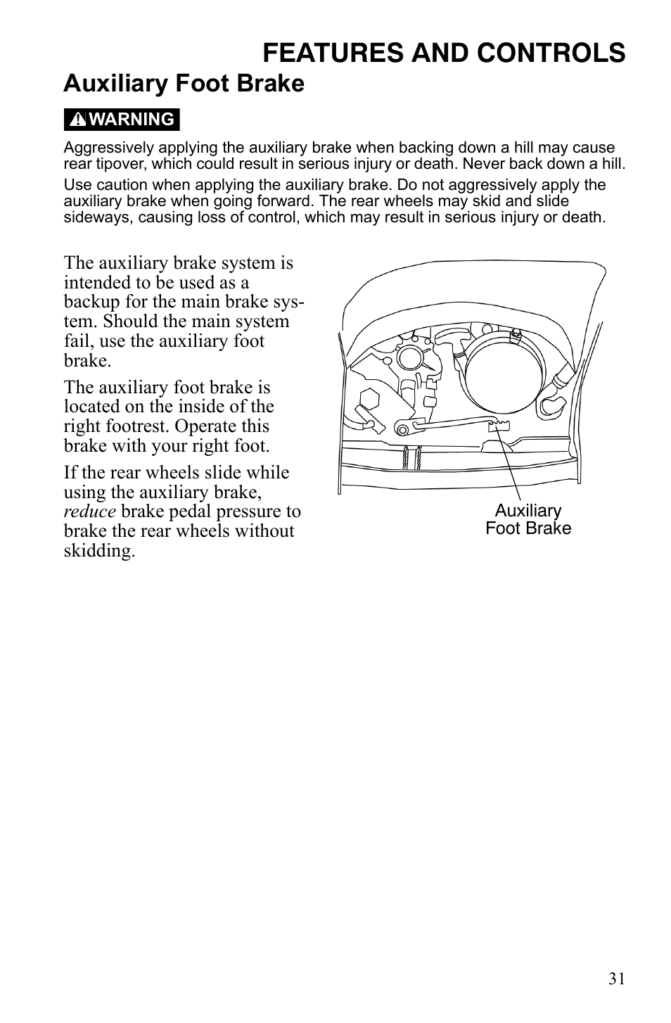 Features and controls, Auxiliary foot brake | Polaris Trail Blazer 9921773 User Manual | Page 34 / 122