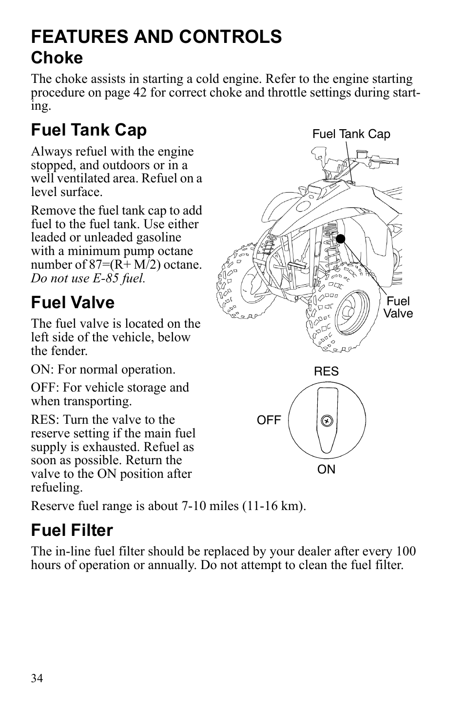 Features and controls, Choke, Fuel tank cap | Fuel valve, Fuel filter | Polaris Trail Blazer 9921773 User Manual | Page 37 / 122