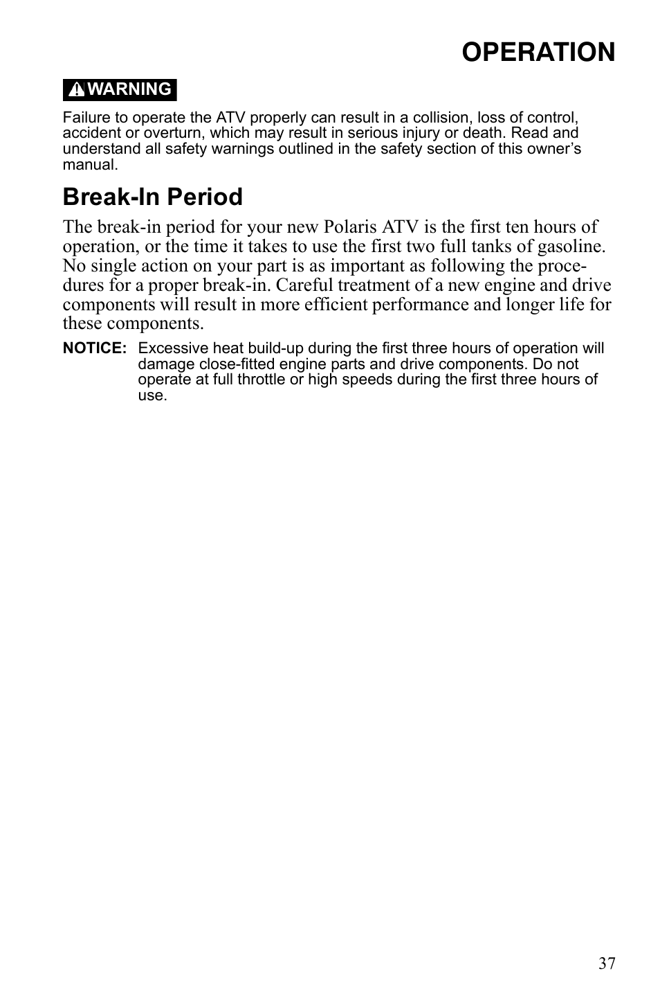 Operation, Break-in period | Polaris Trail Blazer 9921773 User Manual | Page 40 / 122
