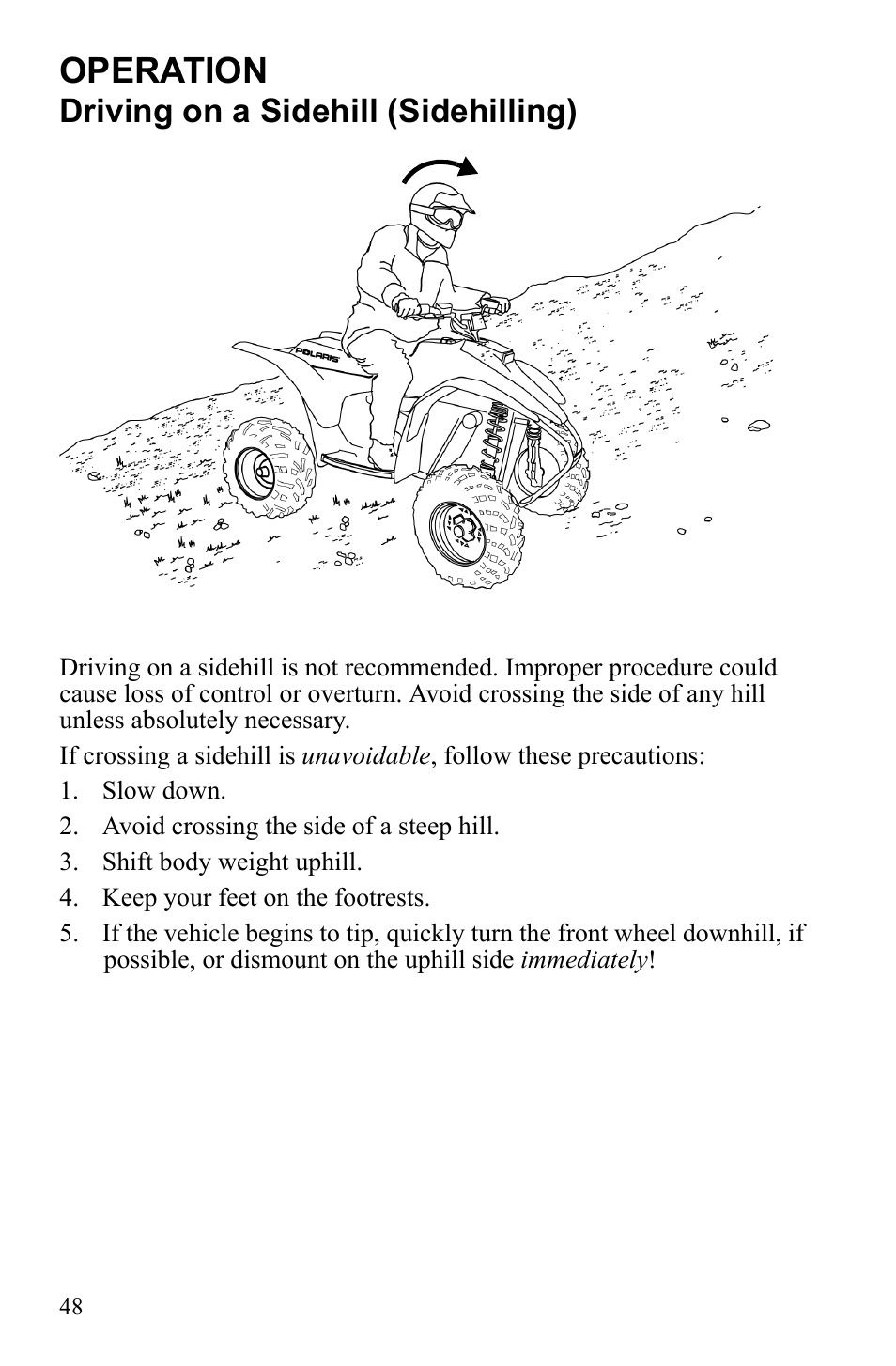 Operation, Driving on a sidehill (sidehilling) | Polaris Trail Blazer 9921773 User Manual | Page 51 / 122