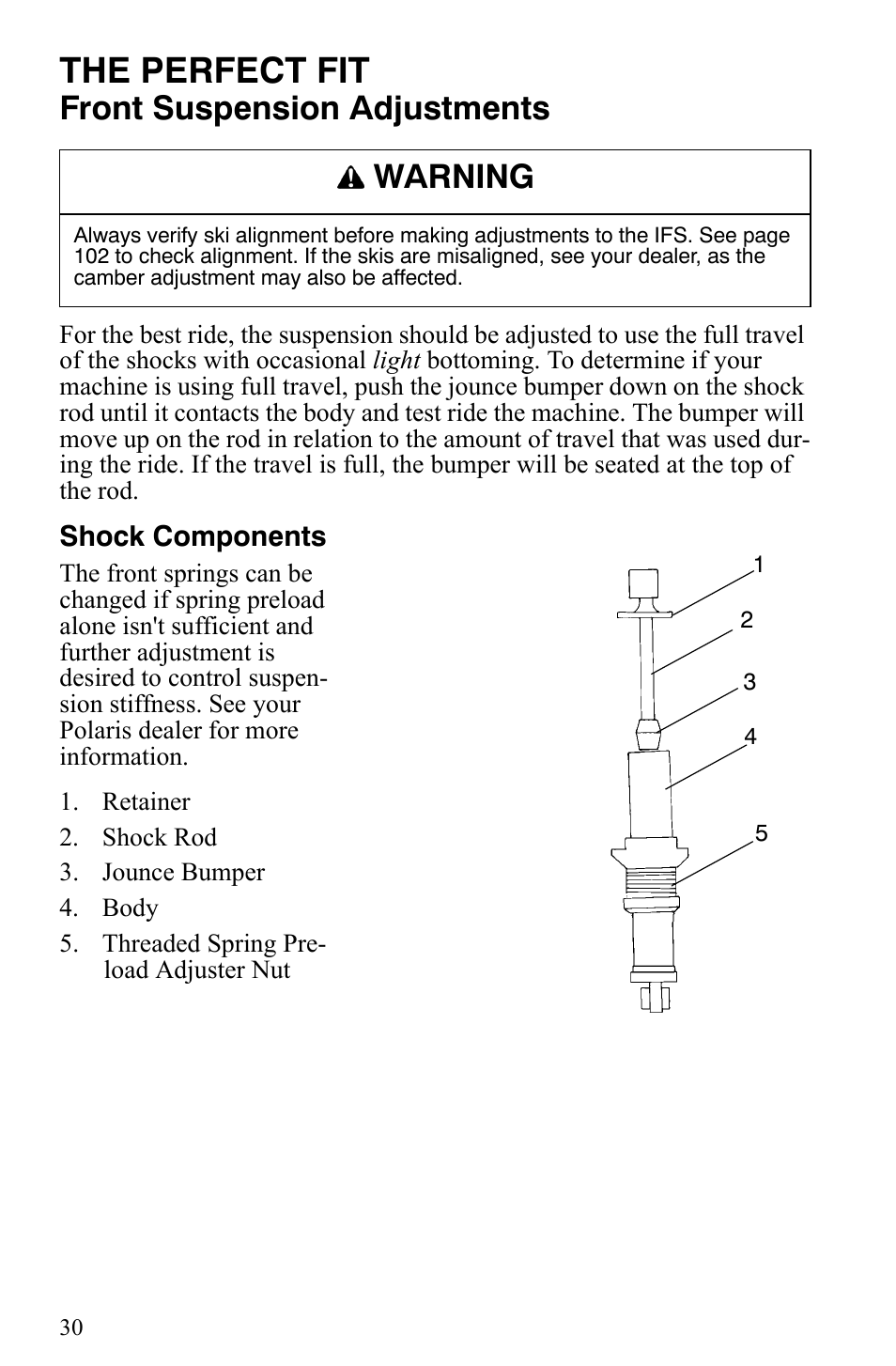 The perfect fit, Front suspension adjustments, Warning | Polaris Trail Touring Deluxe User Manual | Page 33 / 139