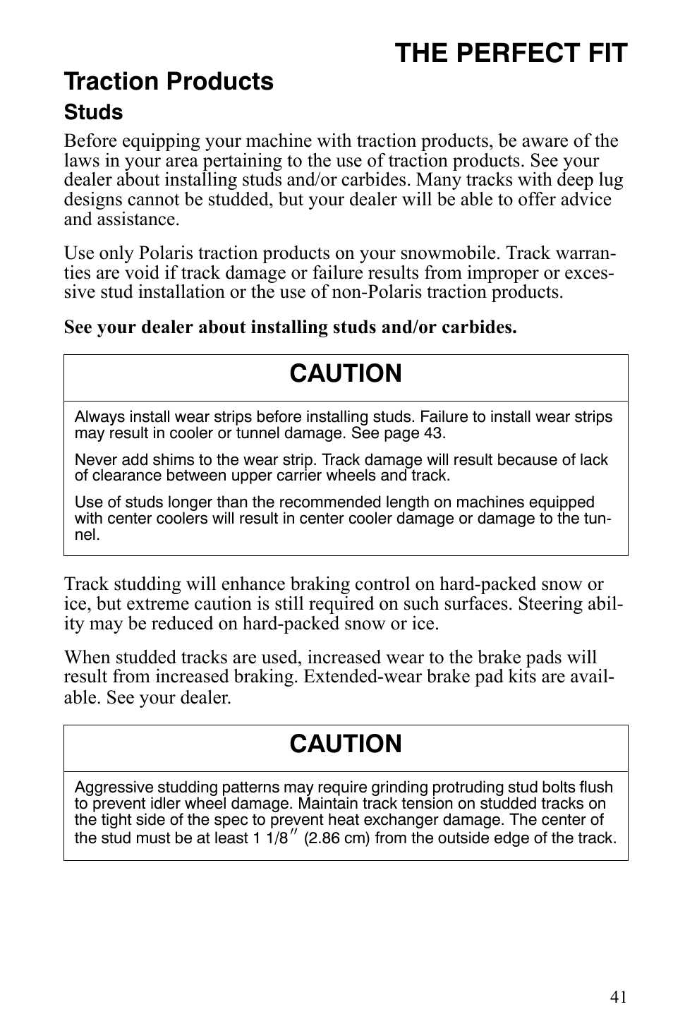 The perfect fit, Traction products, Caution | Studs | Polaris Trail Touring Deluxe User Manual | Page 44 / 139