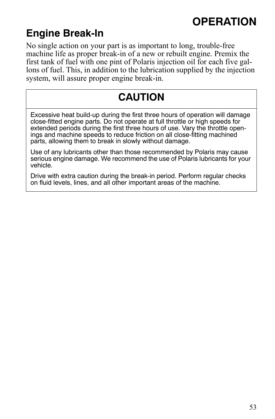 Operation, Engine break-in, Caution | Polaris Trail Touring Deluxe User Manual | Page 56 / 139