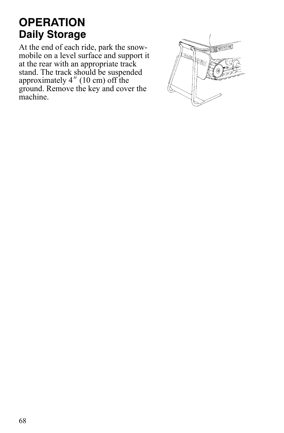 Operation, Daily storage | Polaris Trail Touring Deluxe User Manual | Page 71 / 139