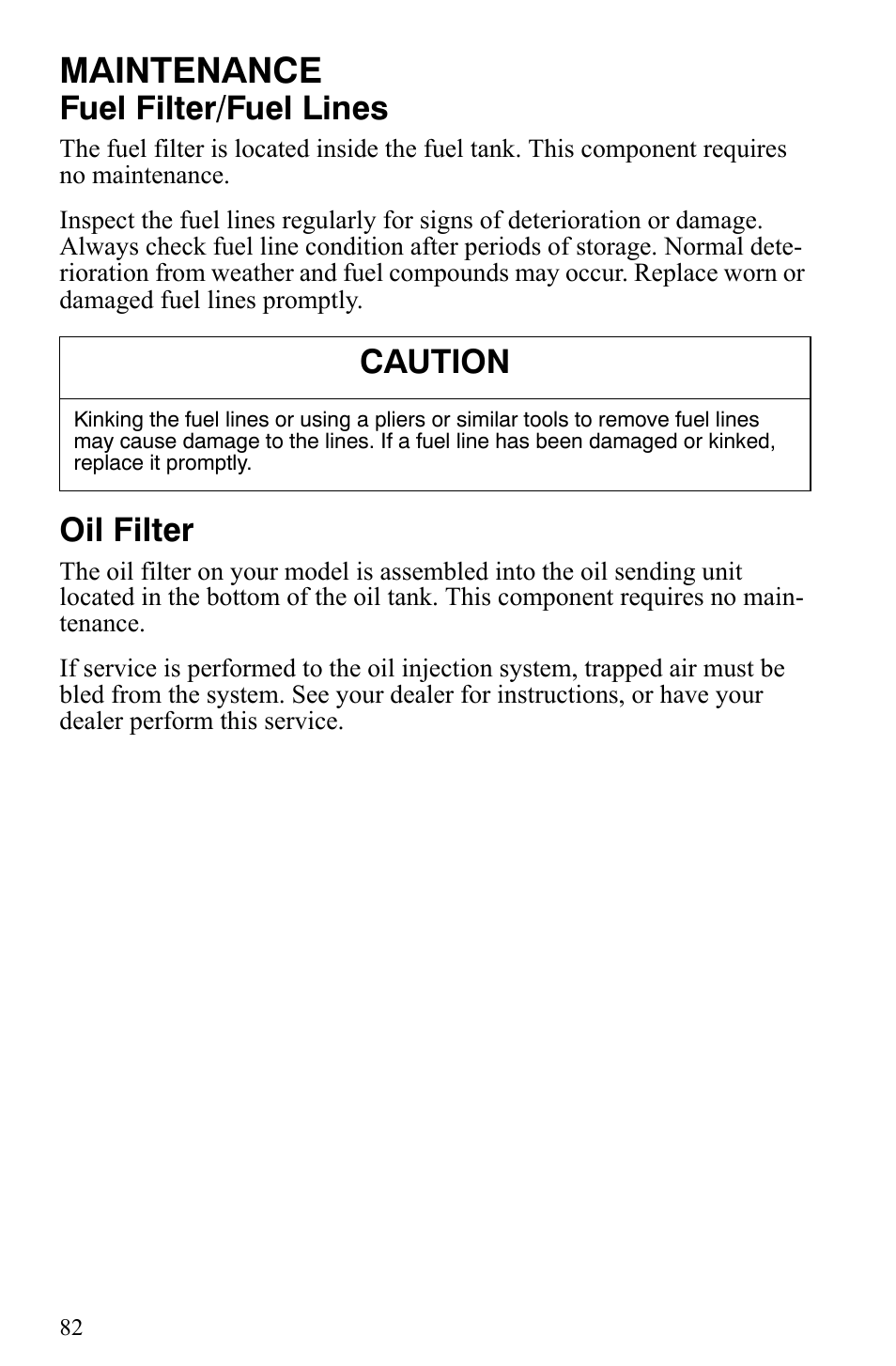 Maintenance, Fuel filter/fuel lines, Oil filter | Caution | Polaris Trail Touring Deluxe User Manual | Page 85 / 139