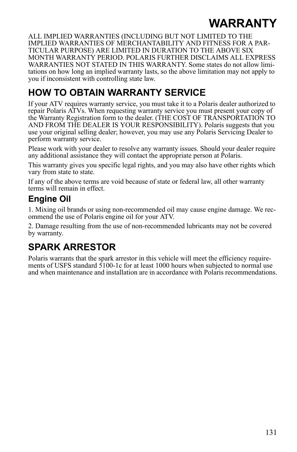 Warranty, How to obtain warranty service, Spark arrestor | Engine oil | Polaris Sportsman Touring 500 HO User Manual | Page 135 / 145