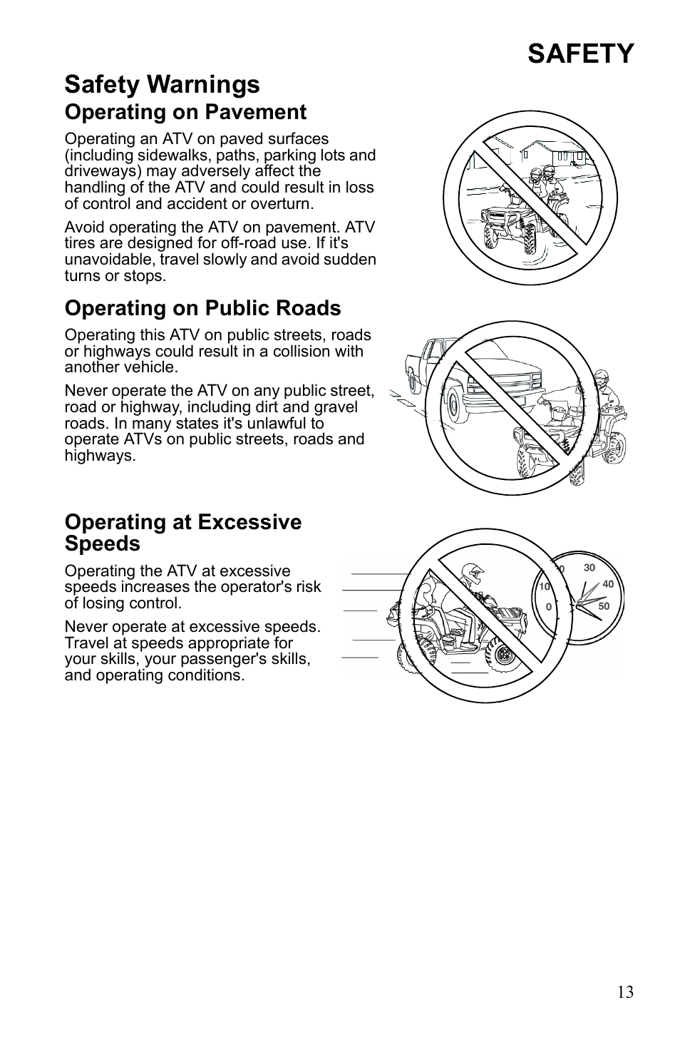 Safety, Safety warnings, Operating on pavement | Operating on public roads, Operating at excessive speeds | Polaris Sportsman Touring 500 HO User Manual | Page 17 / 145