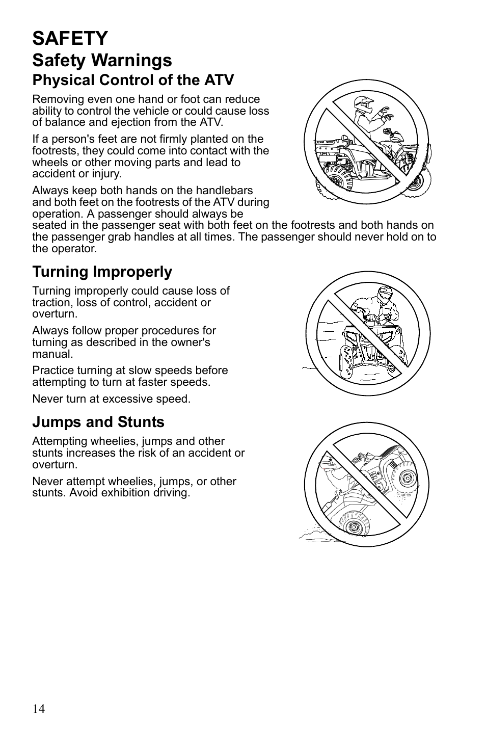 Safety, Safety warnings, Physical control of the atv | Turning improperly, Jumps and stunts | Polaris Sportsman Touring 500 HO User Manual | Page 18 / 145