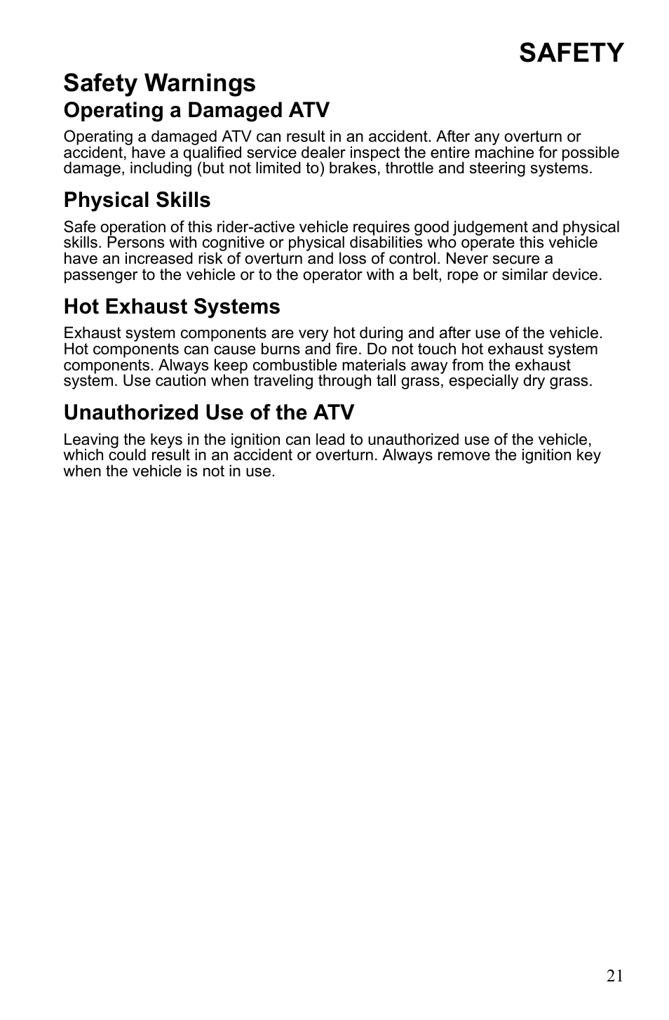Safety, Safety warnings, Operating a damaged atv | Physical skills, Hot exhaust systems, Unauthorized use of the atv | Polaris Sportsman Touring 500 HO User Manual | Page 25 / 145