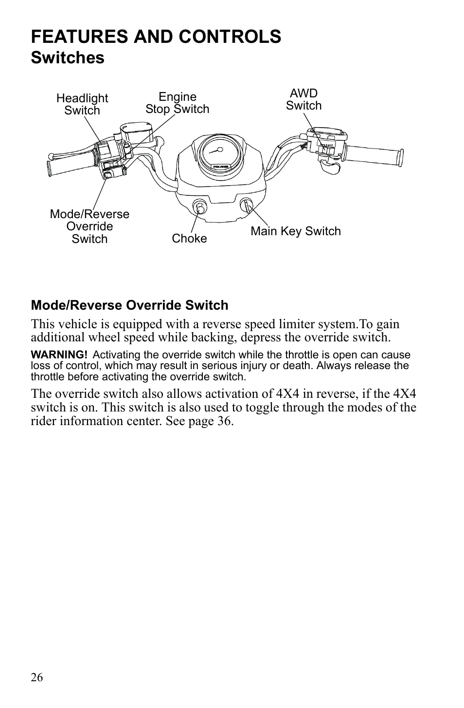 Features and controls, Switches | Polaris Sportsman Touring 500 HO User Manual | Page 30 / 145