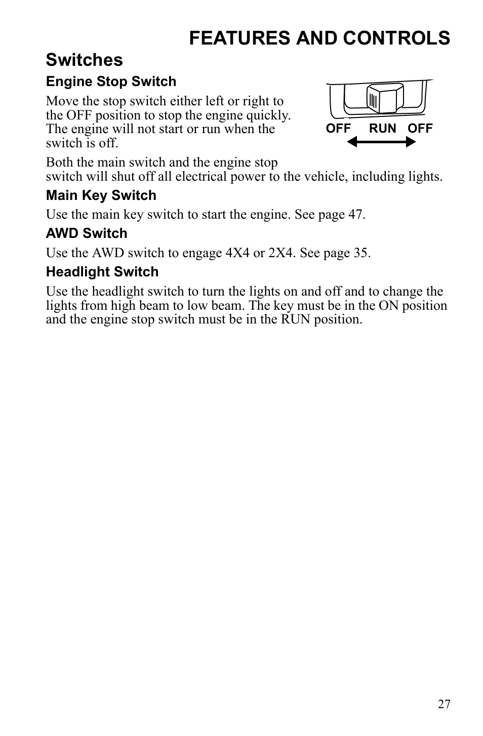 Features and controls, Switches | Polaris Sportsman Touring 500 HO User Manual | Page 31 / 145