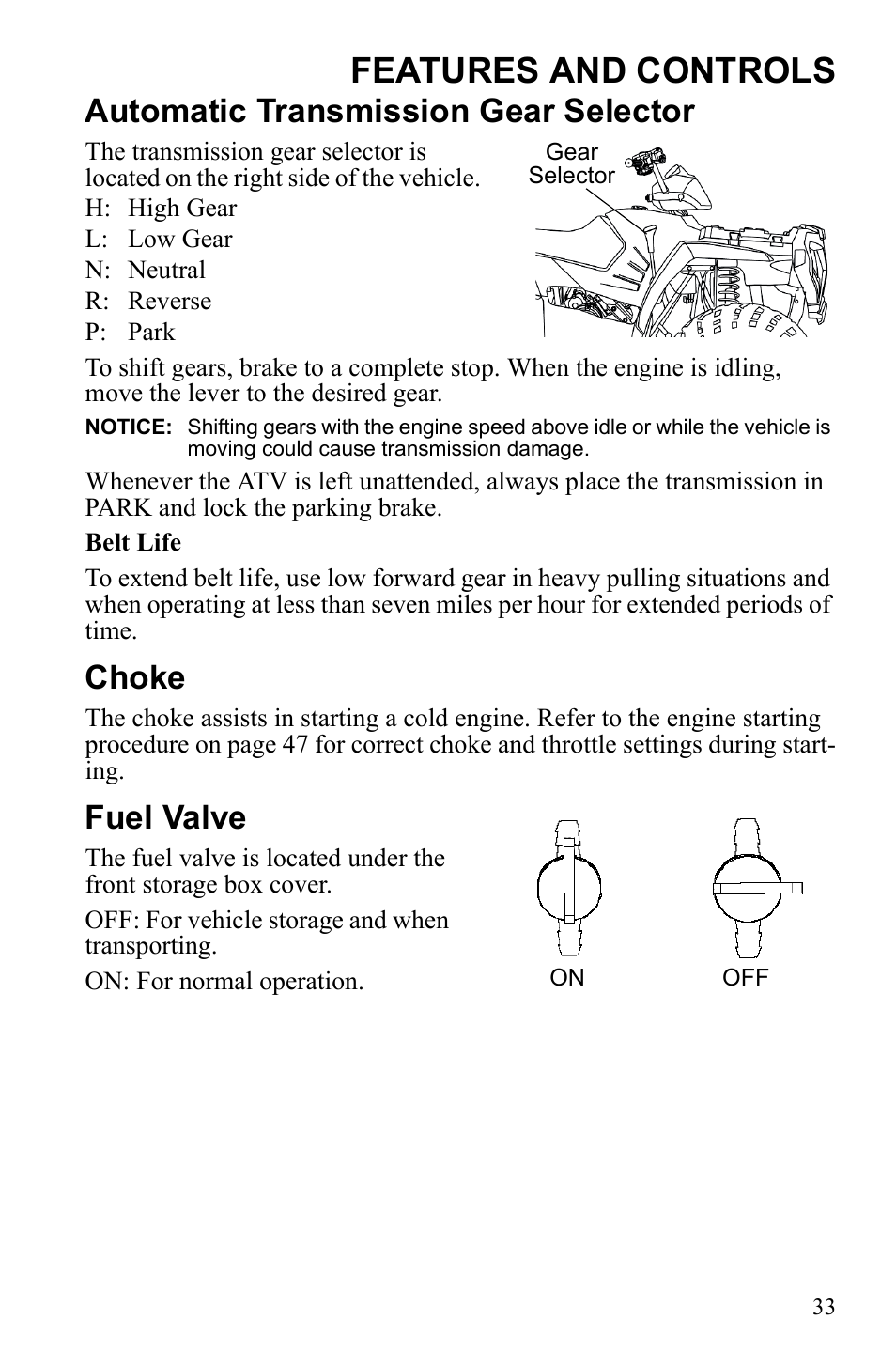 Features and controls, Automatic transmission gear selector, Choke | Fuel valve | Polaris Sportsman Touring 500 HO User Manual | Page 37 / 145