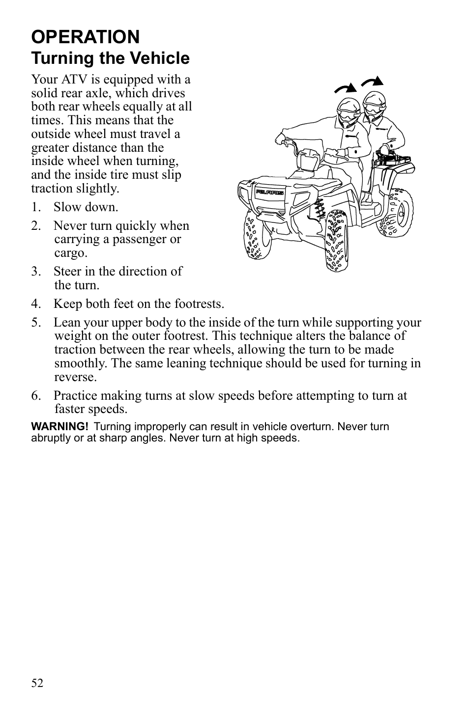 Operation, Turning the vehicle | Polaris Sportsman Touring 500 HO User Manual | Page 56 / 145