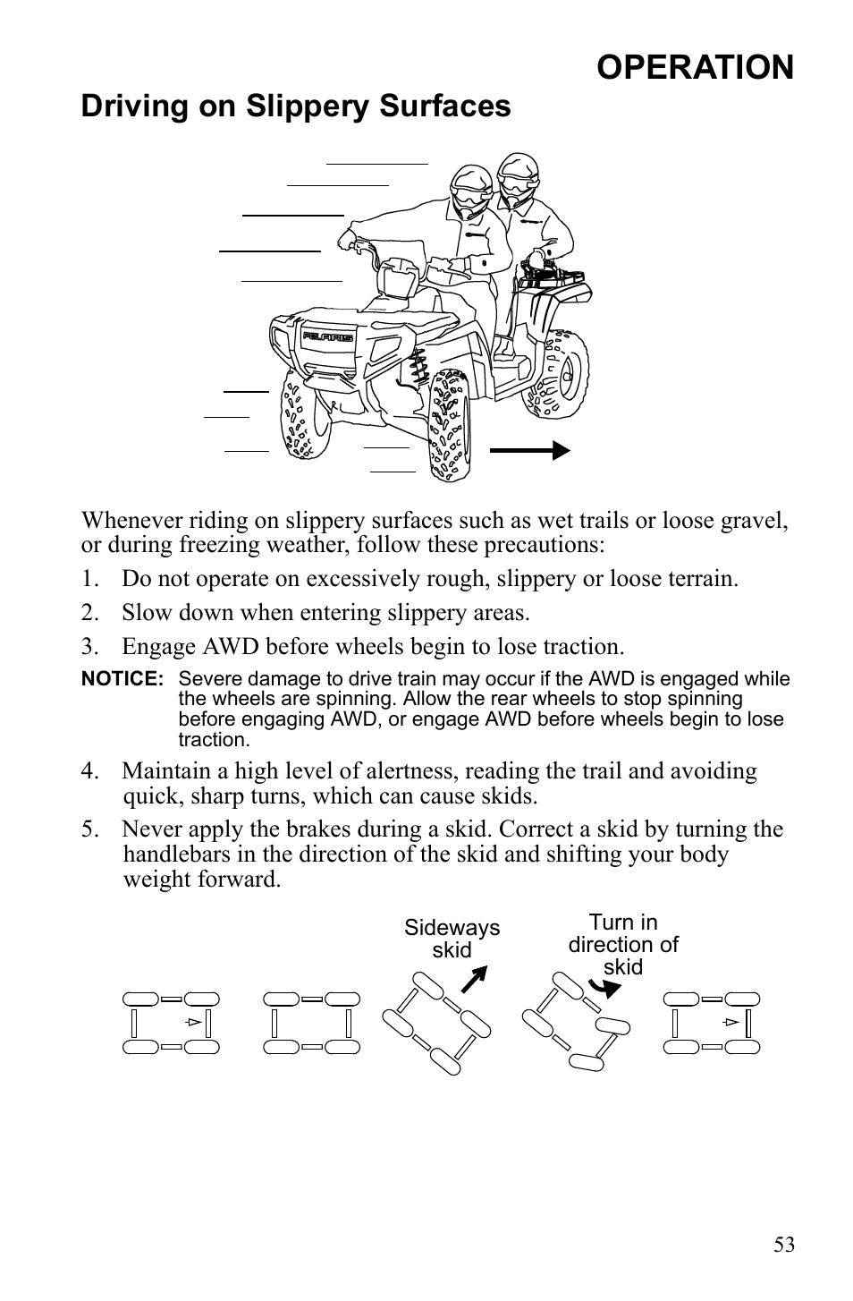Operation, Driving on slippery surfaces | Polaris Sportsman Touring 500 HO User Manual | Page 57 / 145