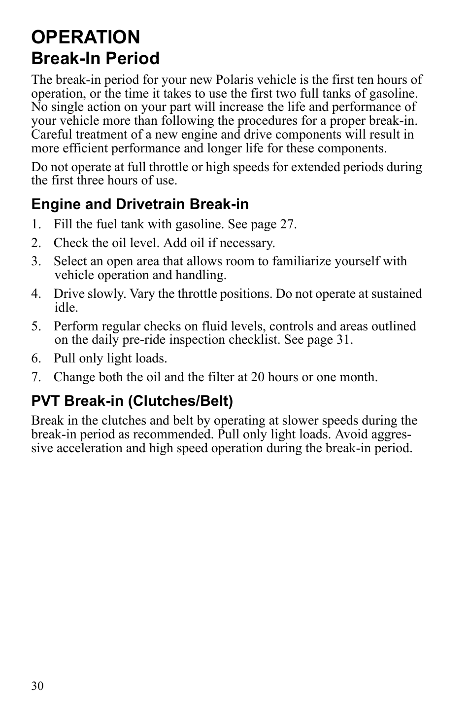 Operation, Break-in period | Polaris 9922462 User Manual | Page 33 / 118