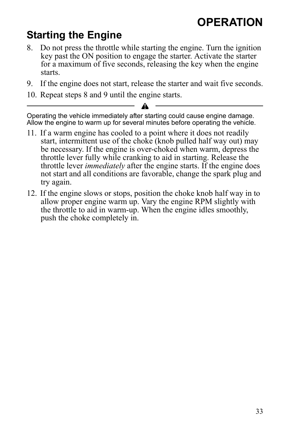 Operation, Starting the engine | Polaris 9922462 User Manual | Page 36 / 118
