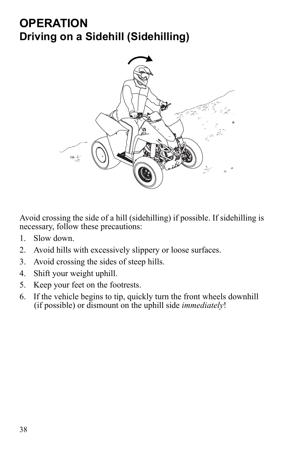 Operation, Driving on a sidehill (sidehilling) | Polaris 9922462 User Manual | Page 41 / 118