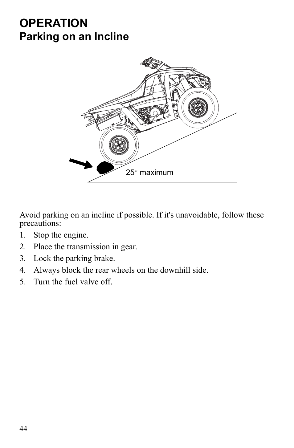 Operation, Parking on an incline | Polaris 9922462 User Manual | Page 47 / 118