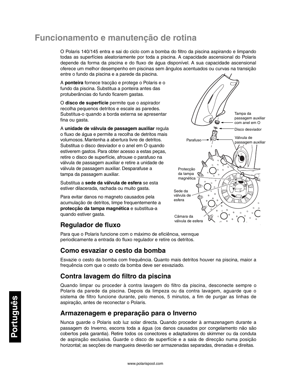 Funcionamento e manutenção de rotina, Por tuguês, Regulador de fluxo | Como esvaziar o cesto da bomba, Contra lavagem do filtro da piscina, Armazenagem e preparação para o inverno | Polaris 145 User Manual | Page 58 / 63