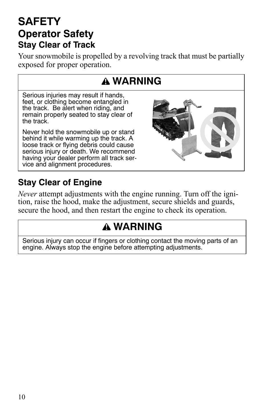 Safety, Operator safety, Warning | Stay clear of track, Stay clear of engine | Polaris FST IQ Touring User Manual | Page 13 / 179