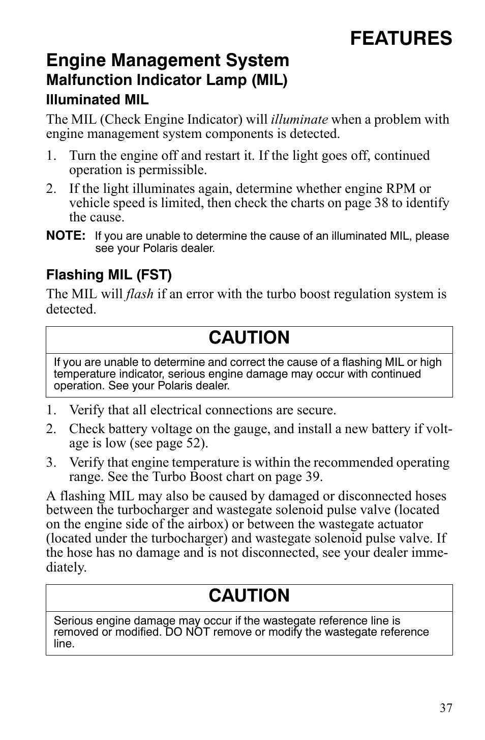 Features, Engine management system, Caution | Polaris FST IQ Touring User Manual | Page 40 / 179