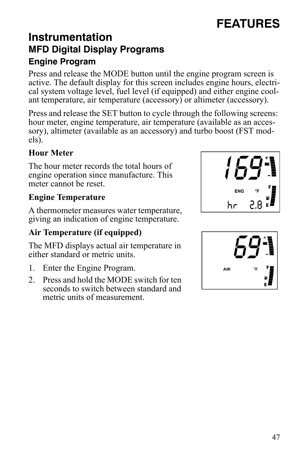 Features, Instrumentation | Polaris FST IQ Touring User Manual | Page 50 / 179