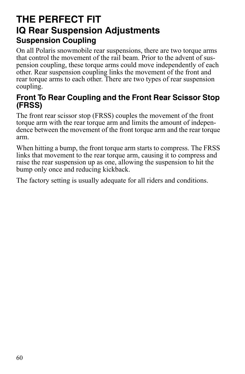 The perfect fit, Iq rear suspension adjustments | Polaris FST IQ Touring User Manual | Page 63 / 179