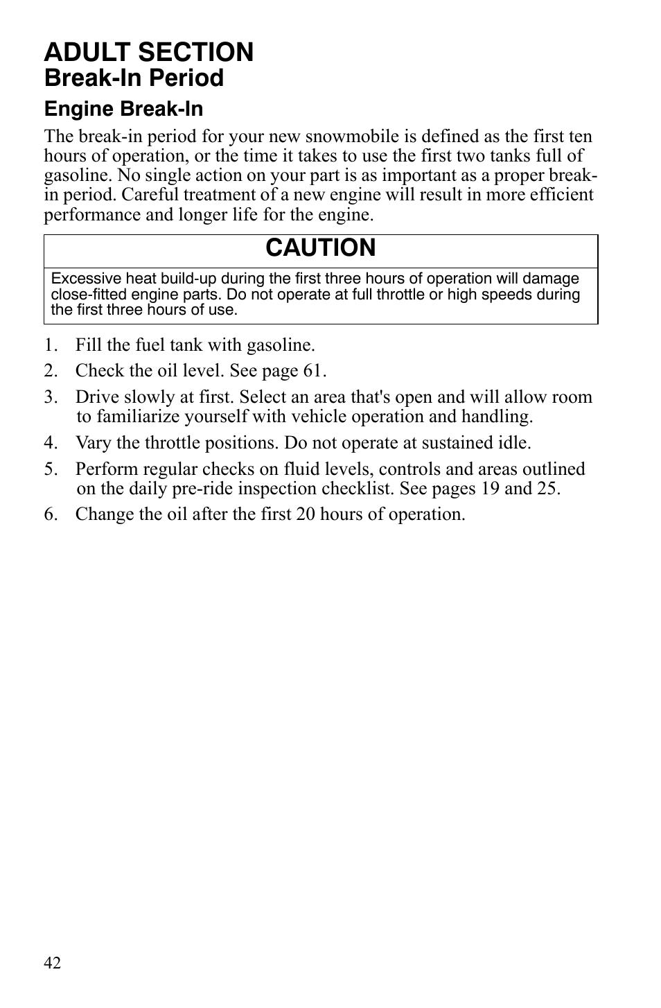 Break-in period, Caution | Polaris Xer User Manual | Page 45 / 100