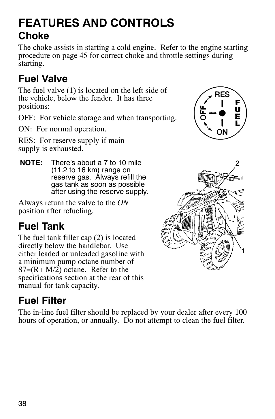 Features and controls, Choke, Fuel valve | Fuel tank, Fuel filter | Polaris Scrambler 500 4x4 User Manual | Page 41 / 122