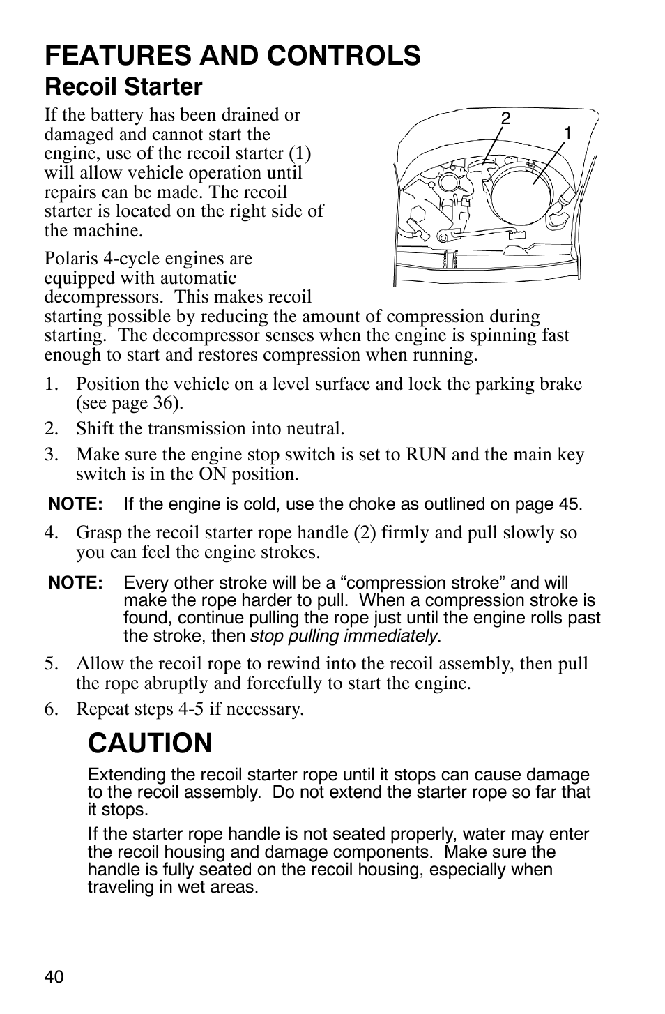 Features and controls, Caution, Recoil starter | Polaris Scrambler 500 4x4 User Manual | Page 43 / 122