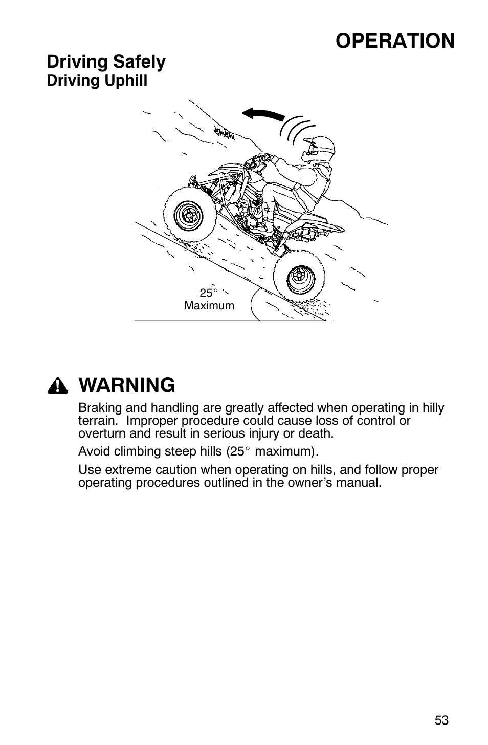 Operation, Warning, Driving safely | Polaris Scrambler 500 4x4 User Manual | Page 56 / 122