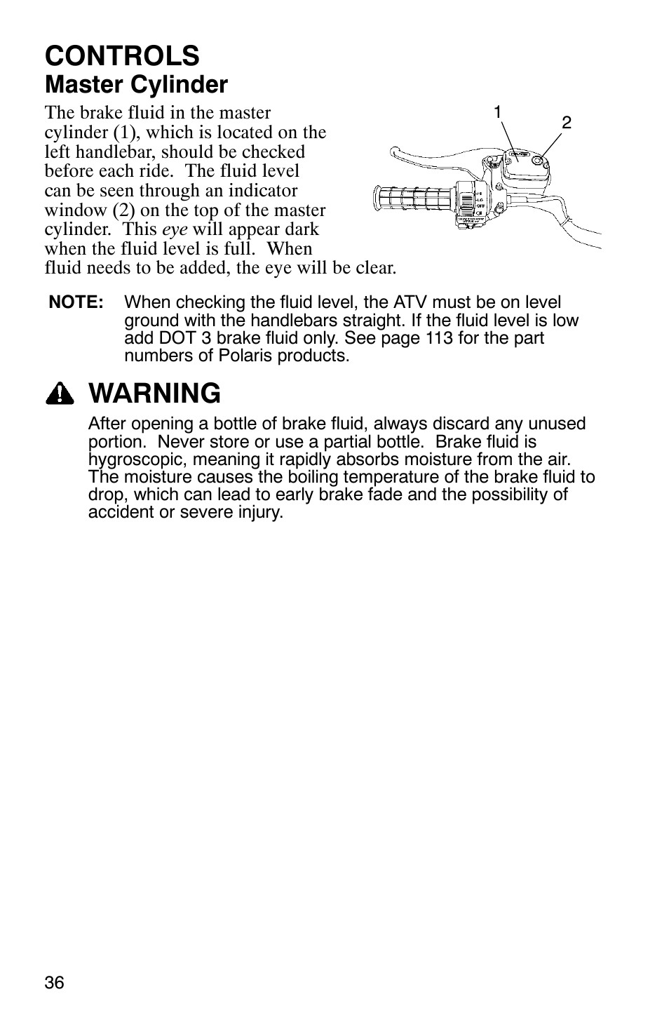Controls, Warning, Master cylinder | Polaris 9919412 User Manual | Page 39 / 135