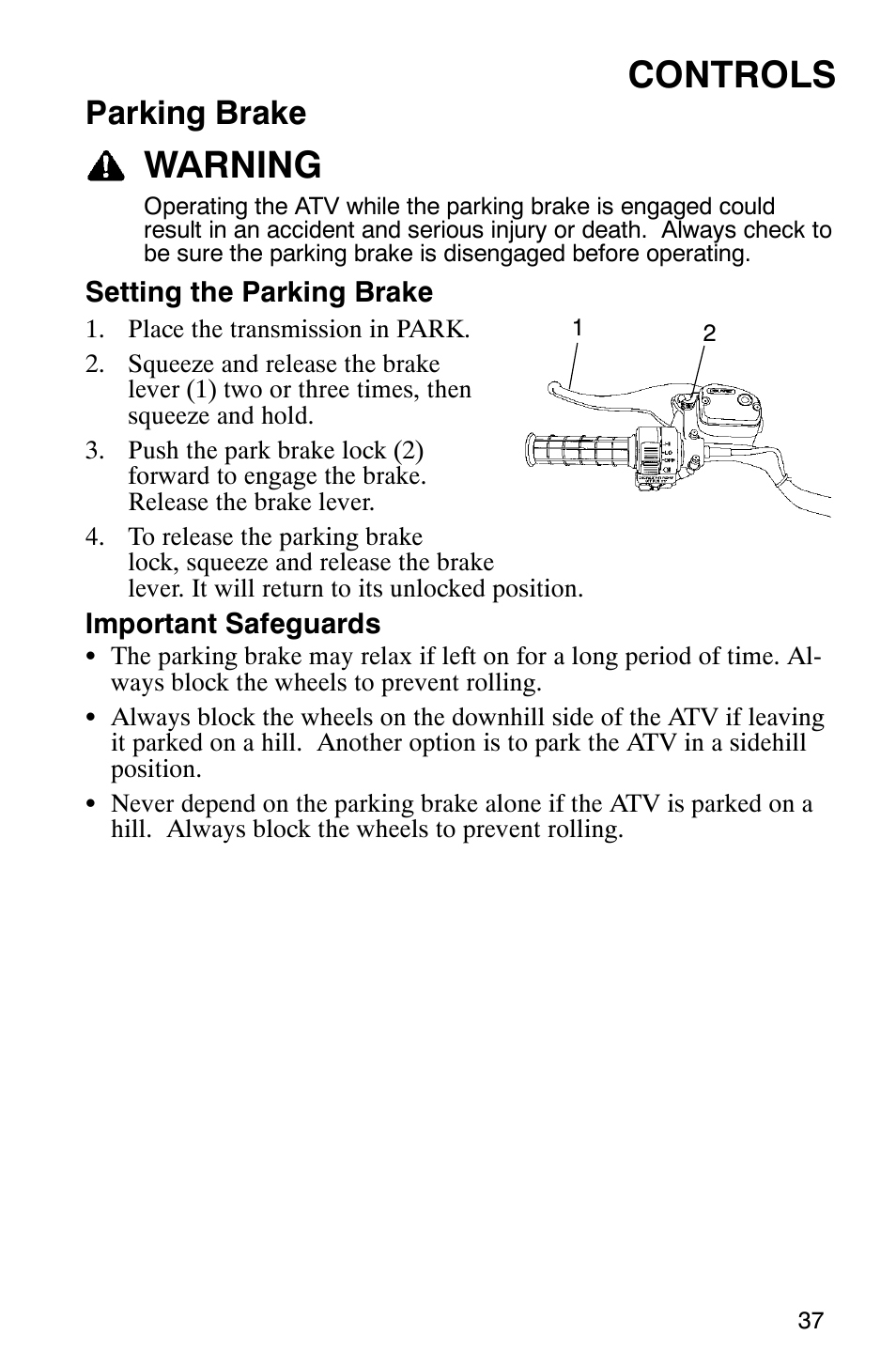 Controls, Warning, Parking brake | Polaris 9919412 User Manual | Page 40 / 135