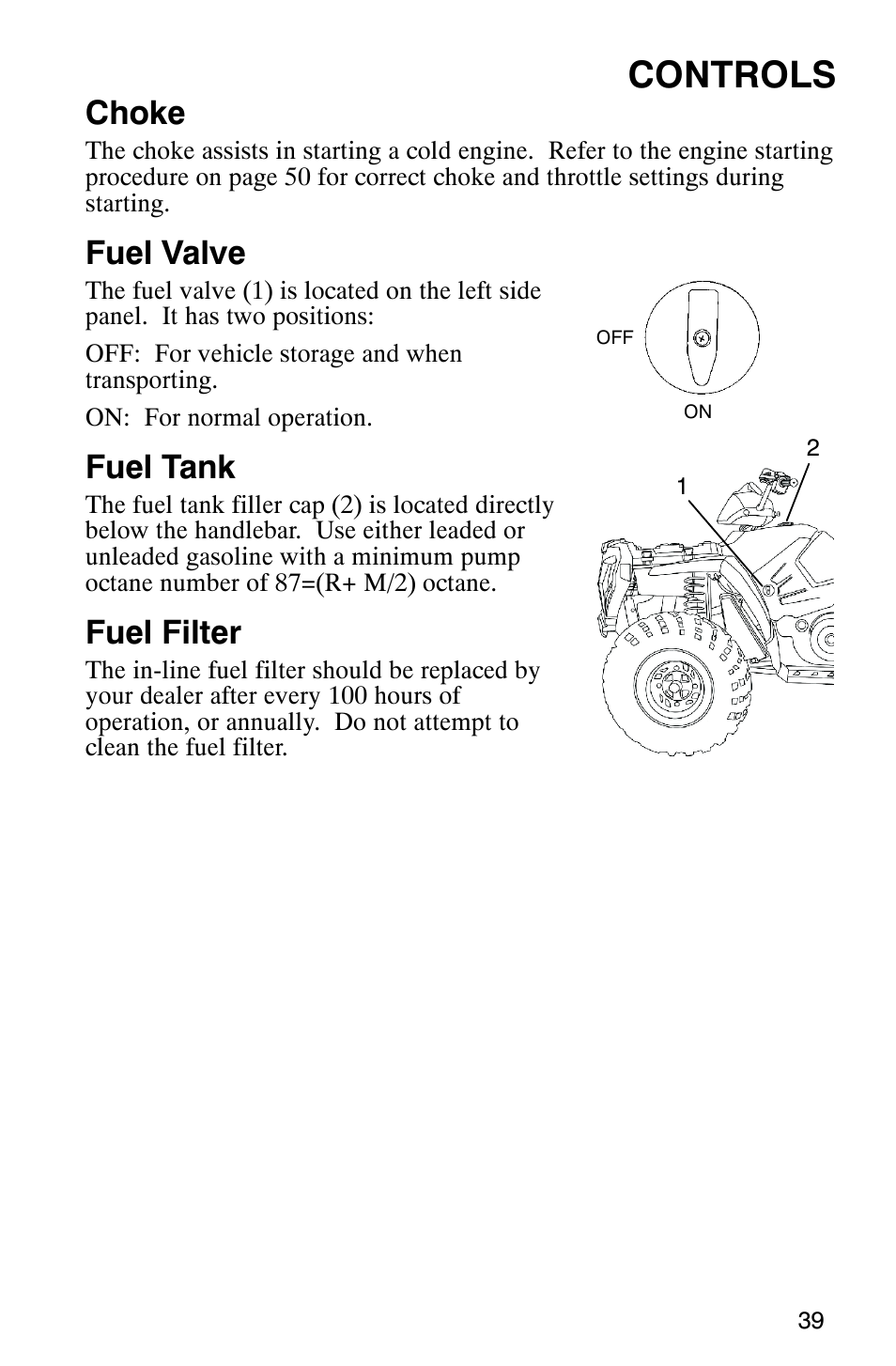 Controls, Choke, Fuel valve | Fuel tank, Fuel filter | Polaris 9919412 User Manual | Page 42 / 135