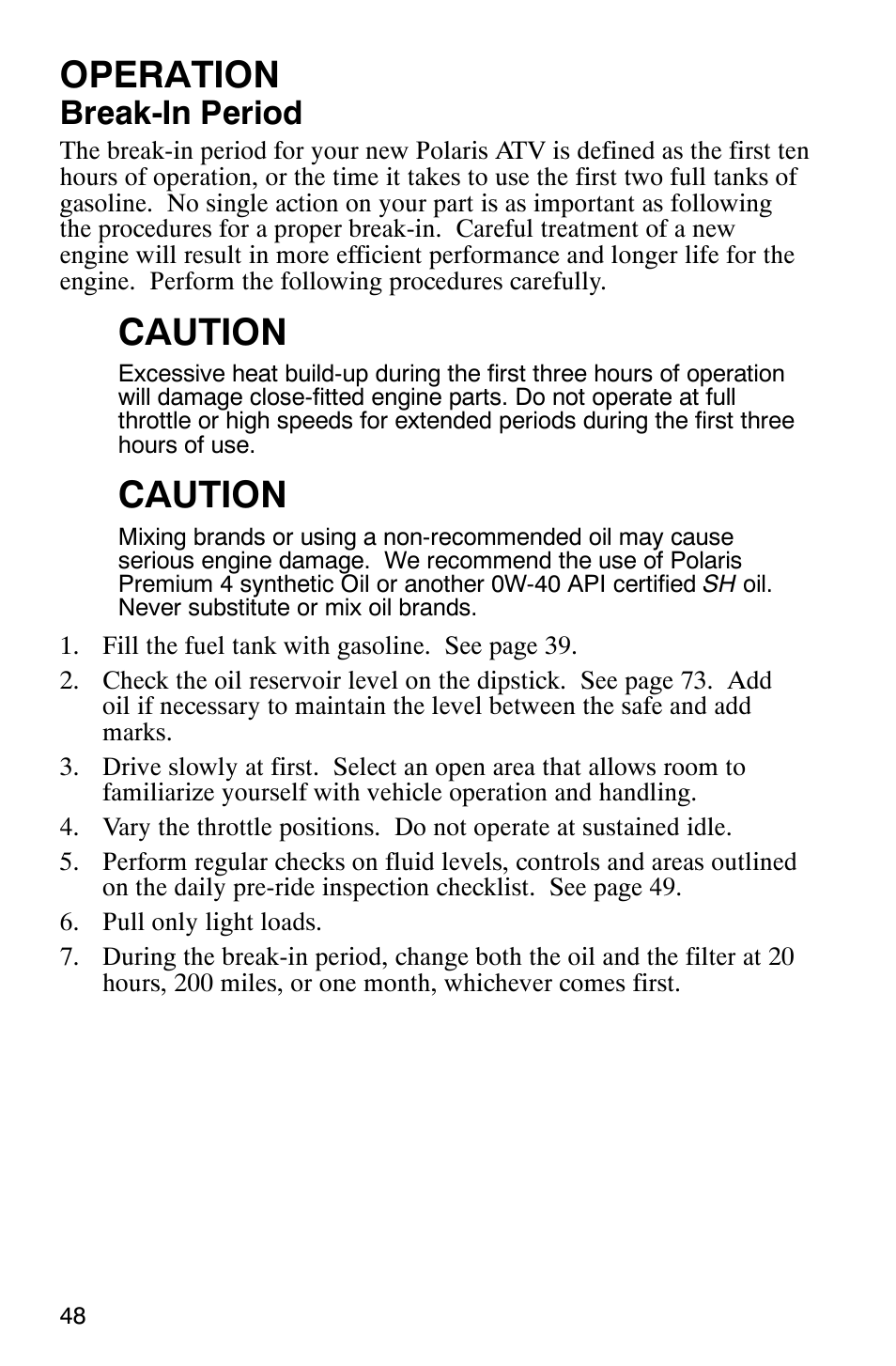 Operation, Caution, Break-in period | Polaris 9919412 User Manual | Page 51 / 135